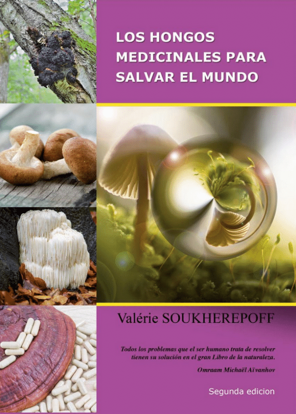 El libro los hongos medicinales para salvar el mundo